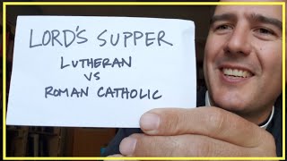 The Lords Supper Roman Catholics vs Lutherans [upl. by Sowell848]