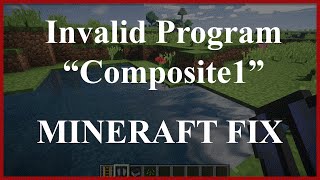 SEUS Minecraft FIX  Shaders Error Invalid Program quotComposite1quot [upl. by Kirchner988]