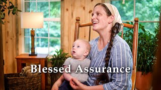 Blessed Assurance  Sounds Like Reign [upl. by Alithea]