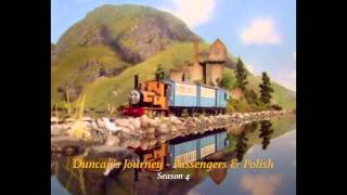 Duncans Journey Passengers amp Polish [upl. by Ahtenek29]