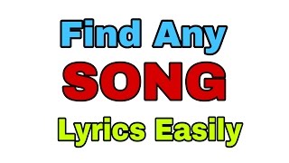 How To Find Any Song Lyrics easily [upl. by Carlina301]