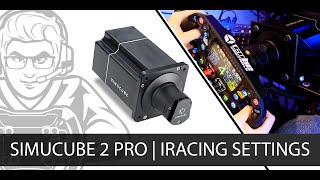 Best Simucube SC2 Pro Settings  iRacing  Quick Easy Most Realistic [upl. by Alysa130]