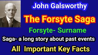 The Forsyte saga Key Facts [upl. by Nehtanoj705]