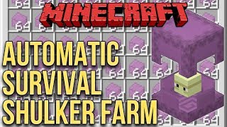 Minecraft Automatic Shulker Farm 100 Survival Minecraft [upl. by Asirrak208]