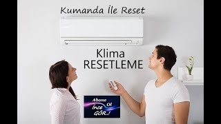 Klima Reset Sıfırlama Kumanda İle Reset klima Reset Sıfırlama evdekal Air conditioner reset [upl. by Pool]