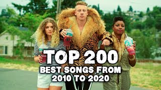 Top 200 Best Songs From 2010 To 2020 [upl. by Aisiat]