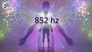 852 hz Love Frequency Raise Your Energy Vibration Deep Meditation Healing Tones [upl. by Llemar]