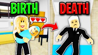 BIRTH To DEATH In Roblox Brookhaven 👶💀 [upl. by Sheply]