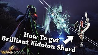 Warframe  How To Capture An Eidolon Teralyst amp Get A Brilliant Eidolon Shard [upl. by Sitarski]