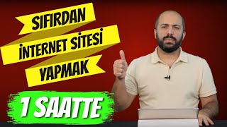 SIFIRDAN İNTERNET SİTESİ YAPMAK 1 SAATTE [upl. by Josie]