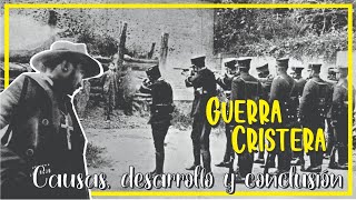 Guerra cristera Causas desarrollo y conclusión [upl. by Bach56]