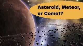 What are asteroidscomets and meteors [upl. by Lotty]