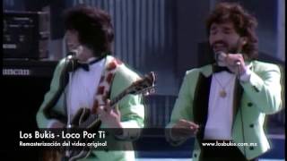 Los Bukis en HD  Loco Por Ti  Siempre en Domingo  Los Bukis Oficial [upl. by Foote]