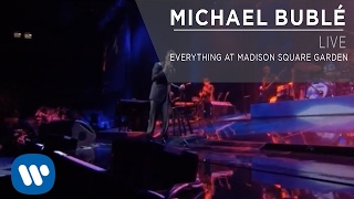 Michael Bublé  Everything at Madison Square Garden Live [upl. by Damalas]