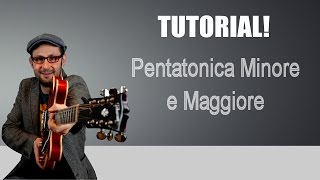 PENTATONICA MINORE E MAGGIORE COME COMBINARLE  TUTORIAL CHITARRA  LEZIONE [upl. by Weir]