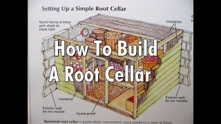 How To Build A Root Cellar  Root Cellar Construction Ideas [upl. by Eddi]