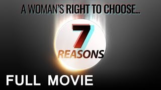 Destroying the 7 Most Popular ProAbortion Arguments  7 Reasons Full Movie [upl. by Ora]