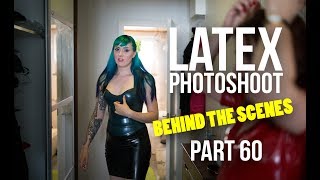 LATEX PHOTOSHOOT BEHIND THE SCENES at Tampere  Project L Part 60 [upl. by Doomham]