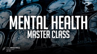 Mastering The Mind A Mental Health Deep Dive  Rich Roll Podcast [upl. by Assirialc]