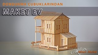 Dondurma Çubuklarından Maket Ev [upl. by Minsat]