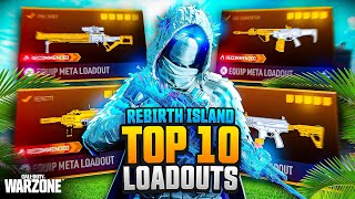 TOP 10 BROKEN META Loadouts on REBIRTH ISLAND [upl. by Htabazile]