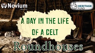 A Day In The Life Of A Celt Part One  Roundhouses  The Novium Museum  MuseumPassion [upl. by Aicillyhp]