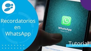 Cómo crear RECORDATORIOS en WHATSAPP [upl. by Turro]