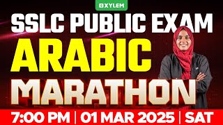 SSLC PUBLIC EXAM ARABIC  MARATHON  Xylem SSLC [upl. by Nydnarb]