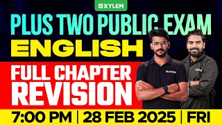 Plus Two Public Exam English  Full Chapter Revision  Xylem Plus Two [upl. by Arinaid]