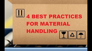 4 Best Practices for Material Handling [upl. by Alexander]