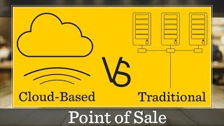 CloudBased POS vs Traditional POS Systems [upl. by Ardussi379]