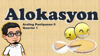 Alokasyon  Mga Sistemang Pang Ekonomiya  AP9 Q1 [upl. by Ardek]