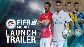 FIFA Mobile Launch Trailer [upl. by Ahrens]