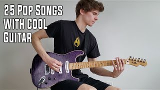 25 pop songs from the 2010s with ACTUAL COOL GUITAR [upl. by Melinda]