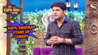 Kapil Sharmas Stand Up Comedy  The Kapil Sharma Show [upl. by Semaj]