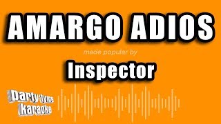 Inspector  Amargo Adios Versión Karaoke [upl. by Joceline]