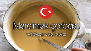 VÖRÖSLENCSE LEVES RECEPT🇹🇷 [upl. by Mackey899]