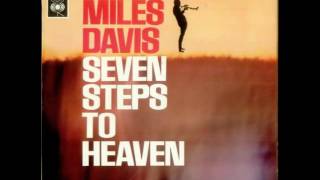 Miles Davis  Seven Steps to Heaven Original HQ 1963 [upl. by Inram]