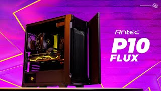 Antec P10 Flux  Silence Is Golden [upl. by Kegan]