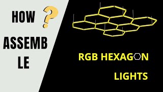 How To Install RGB Hexagonal Light  From Assembly to Installation  Tips And Tricks [upl. by Blackmore971]