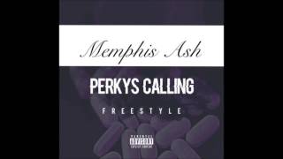 Memphis Ash Perkys Calling Remix [upl. by Brigitte]