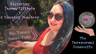 Exploring Casey Illinois and A Haunted Cemetery [upl. by Dorcas]