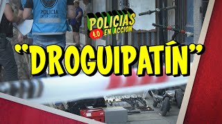 POLICÍAS EN ACCIÓN 40  quotDROGUIPATÍNquot [upl. by Ylatfen435]