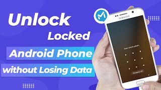 2024 Unlock Locked Android Phone without Losing Data [upl. by Joni]