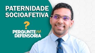 Paternidade socioafetiva O que é Como fazer o reconhecimento [upl. by Halfdan]