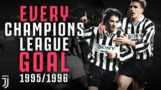 EVERY Juventus Champions League Goal 19951996  Ravanelli Del Piero Vialli amp More [upl. by Sigvard]