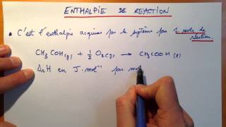 Lenthalpie de réaction [upl. by Tufts]