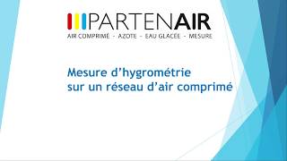 Comment mesurer lhygrométrie dun réseau dair comprimé  partenairfr [upl. by Breen]