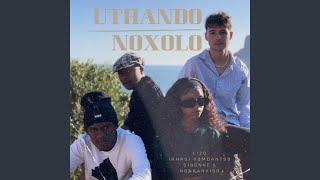 Uthando Noxolo [upl. by Mcnamee]