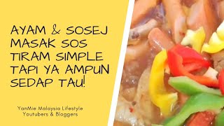 Ayam amp Sosej Masak Sos Tiram [upl. by Nais553]